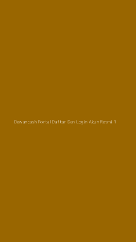 Tampilan Antarmuka Aplikasi Dewancash Portal Daftar Dan Login Akun Resmi - 1