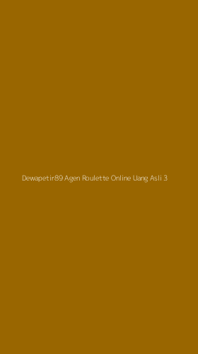 Tampilan Antarmuka Aplikasi Dewapetir89 Agen Roulette Online Uang Asli - 3