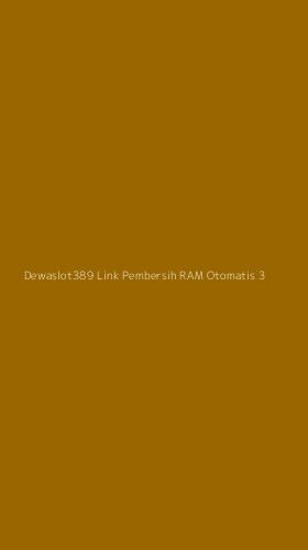 Tampilan Antarmuka Aplikasi Dewaslot389 Link Pembersih Ram Otomatis - 3