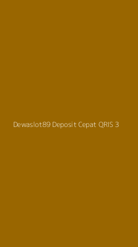 Tampilan Antarmuka Aplikasi Dewaslot89 Deposit Cepat Qris - 3