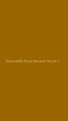 Tampilan Antarmuka Aplikasi Dewata888 Resep Masakan Harian - 1