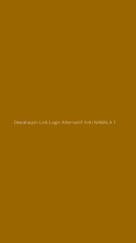 Tampilan Antarmuka Aplikasi Dewataspin Link Login Alternatif Anti Nawala - 1