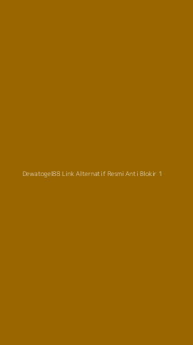 Tampilan Antarmuka Aplikasi Dewatogel88 Link Alternatif Resmi Anti Blokir - 1