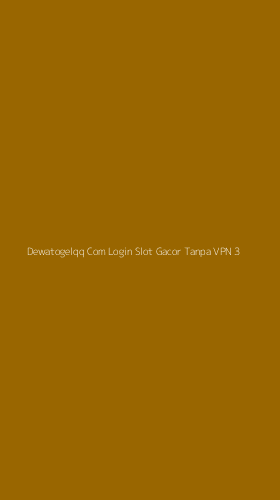 Tampilan Antarmuka Aplikasi Dewatogelqq Com Login Slot Gacor Tanpa Vpn - 3