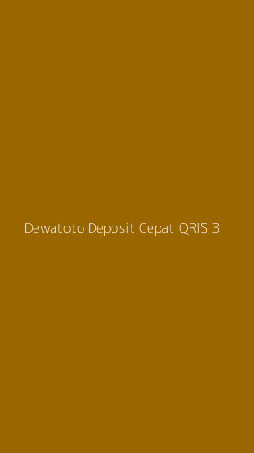 Tampilan Antarmuka Aplikasi Dewatoto Deposit Cepat Qris - 3