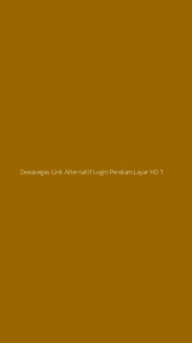 Tampilan Antarmuka Aplikasi Dewavegas Link Alternatif Login Perekam Layar Hd - 1