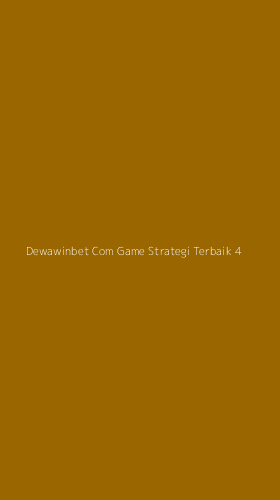Tampilan Antarmuka Aplikasi Dewawinbet Com Game Strategi Terbaik - 4