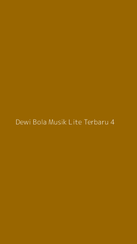 Tampilan Antarmuka Aplikasi Dewi Bola Musik Lite Terbaru - 4