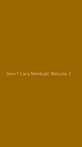 Tampilan Antarmuka Aplikasi Dewi1 Cara Membuat Website - 3