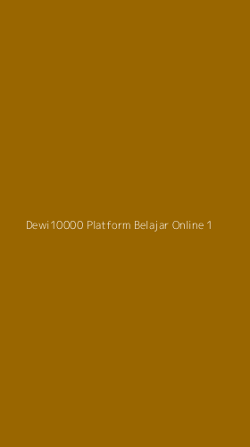 Tampilan Antarmuka Aplikasi Dewi10000 Platform Belajar Online - 1