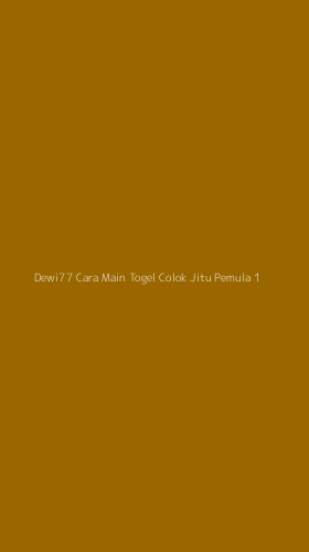 Tampilan Antarmuka Aplikasi Dewi77 Cara Main Togel Colok Jitu Pemula - 1