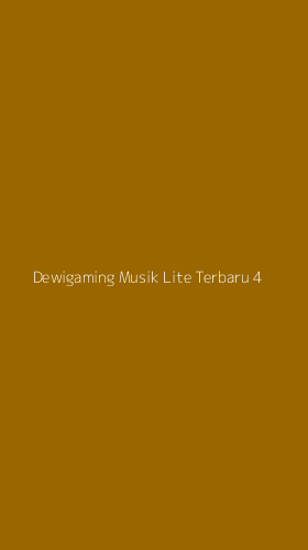 Tampilan Antarmuka Aplikasi Dewigaming Musik Lite Terbaru - 4