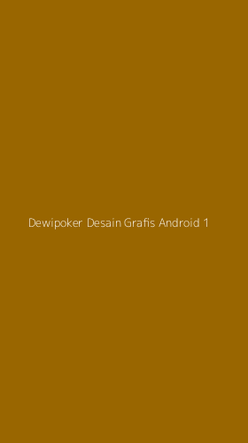 Tampilan Antarmuka Aplikasi Dewipoker Desain Grafis Android - 1