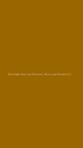 Tampilan Antarmuka Aplikasi Dewitogel App Cara Recovery Akun Lupa Password - 3