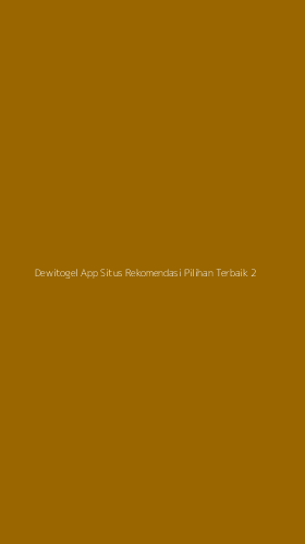 Tampilan Antarmuka Aplikasi Dewitogel App Situs Rekomendasi Pilihan Terbaik - 2