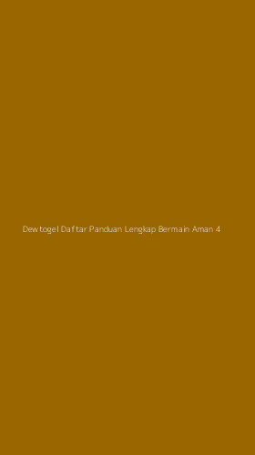 Tampilan Antarmuka Aplikasi Dewtogel Daftar Panduan Lengkap Bermain Aman - 4