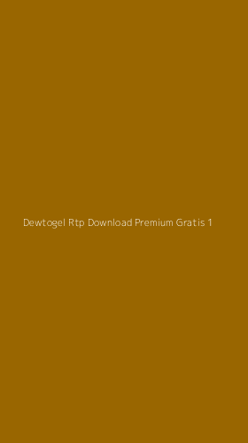 Tampilan Antarmuka Aplikasi Dewtogel Rtp Download Premium Gratis - 1