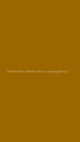 Tampilan Antarmuka Aplikasi Dhk4d Daftar Member Baru Langsung Bonus - 3