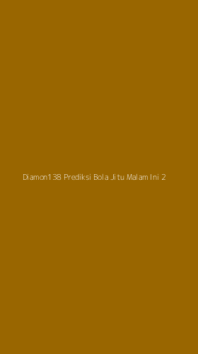Tampilan Antarmuka Aplikasi Diamon138 Prediksi Bola Jitu Malam Ini - 2