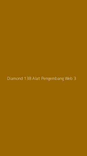 Tampilan Antarmuka Aplikasi Diamond 138 Alat Pengembang Web - 3