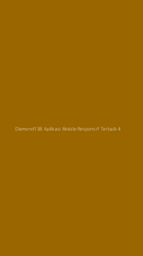 Tampilan Antarmuka Aplikasi Diamond138 Aplikasi Mobile Responsif Terbaik - 4