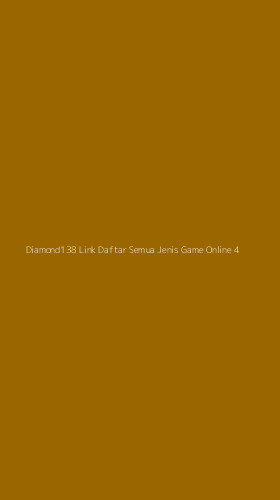 Tampilan Antarmuka Aplikasi Diamond138 Link Daftar Semua Jenis Game Online - 4