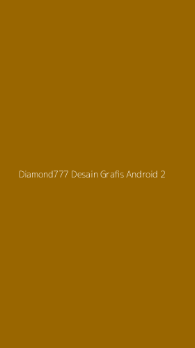 Tampilan Antarmuka Aplikasi Diamond777 Desain Grafis Android - 2