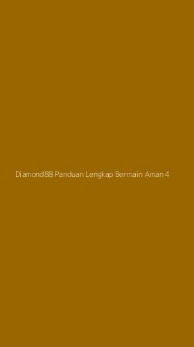 Tampilan Antarmuka Aplikasi Diamond88 Panduan Lengkap Bermain Aman - 4