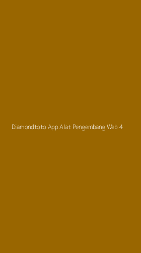 Tampilan Antarmuka Aplikasi Diamondtoto App Alat Pengembang Web - 4