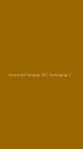 Tampilan Antarmuka Aplikasi Dinasti4d Panduan Seo Terlengkap - 2