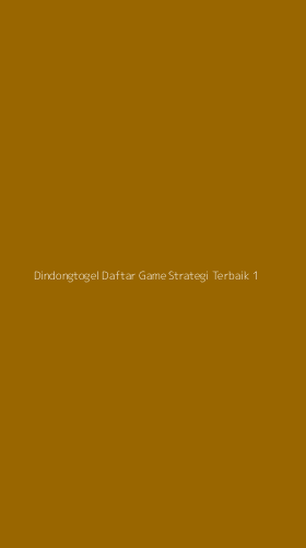 Tampilan Antarmuka Aplikasi Dindongtogel Daftar Game Strategi Terbaik - 1