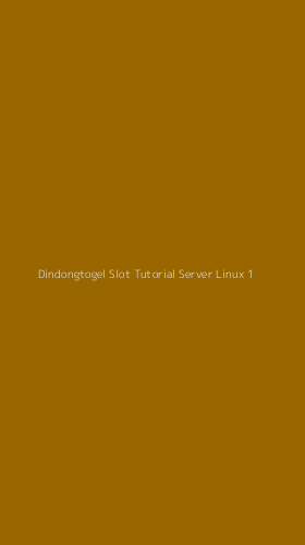 Tampilan Antarmuka Aplikasi Dindongtogel Slot Tutorial Server Linux - 1