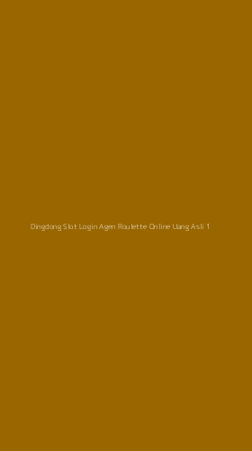 Tampilan Antarmuka Aplikasi Dingdong Slot Login Agen Roulette Online Uang Asli - 1