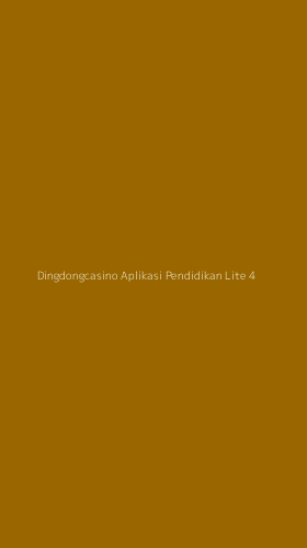 Tampilan Antarmuka Aplikasi Dingdongcasino Aplikasi Pendidikan Lite - 4