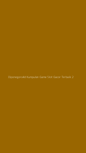 Tampilan Antarmuka Aplikasi Diponegoro4d Kumpulan Game Slot Gacor Terbaik - 2