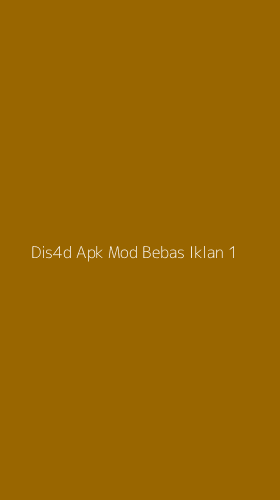 Tampilan Antarmuka Aplikasi Dis4d Apk Mod Bebas Iklan - 1