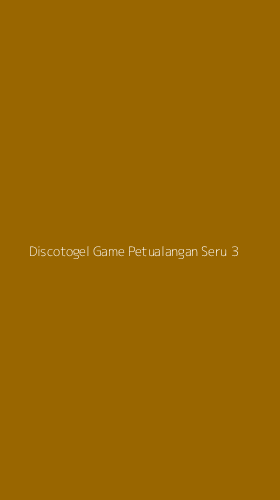 Tampilan Antarmuka Aplikasi Discotogel Game Petualangan Seru - 3