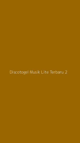 Tampilan Antarmuka Aplikasi Discotogel Musik Lite Terbaru - 2