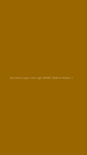 Tampilan Antarmuka Aplikasi Disinitoto Login Link Login Sbobet Mobile Terbaru - 1