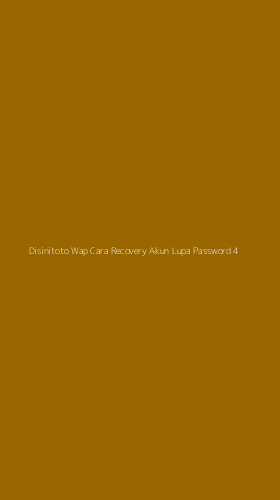 Tampilan Antarmuka Aplikasi Disinitoto Wap Cara Recovery Akun Lupa Password - 4