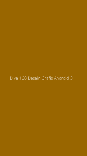 Tampilan Antarmuka Aplikasi Diva 168 Desain Grafis Android - 3