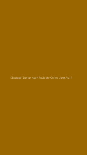 Tampilan Antarmuka Aplikasi Divatogel Daftar Agen Roulette Online Uang Asli - 1