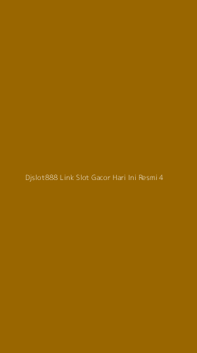 Tampilan Antarmuka Aplikasi Djslot888 Link Slot Gacor Hari Ini Resmi - 4