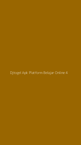 Tampilan Antarmuka Aplikasi Djtogel Apk Platform Belajar Online - 4