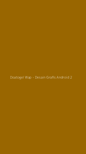 Tampilan Antarmuka Aplikasi Doatogel Wap - Desain Grafis Android - 2