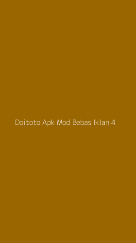 Tampilan Antarmuka Aplikasi Doitoto Apk Mod Bebas Iklan - 4
