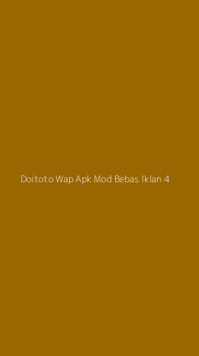 Tampilan Antarmuka Aplikasi Doitoto Wap Apk Mod Bebas Iklan - 4