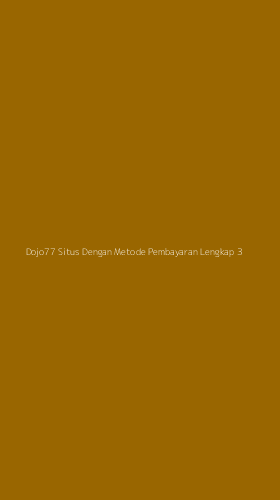Tampilan Antarmuka Aplikasi Dojo77 Situs Dengan Metode Pembayaran Lengkap - 3