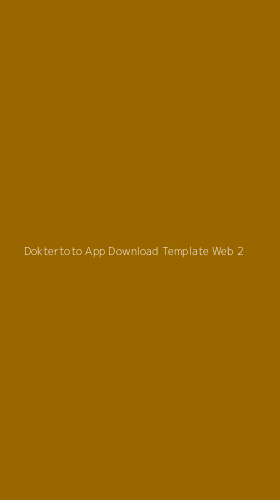 Tampilan Antarmuka Aplikasi Doktertoto App Download Template Web - 2