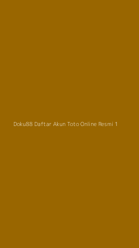 Tampilan Antarmuka Aplikasi Doku88 Daftar Akun Toto Online Resmi - 1